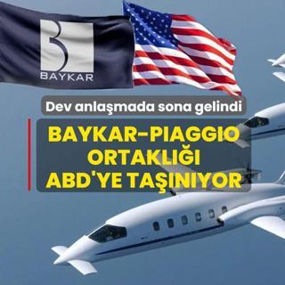 Baykar-Piaggio ortakl��� ABD'ye ta��n�yor: Dev anla�mada sona gelindi