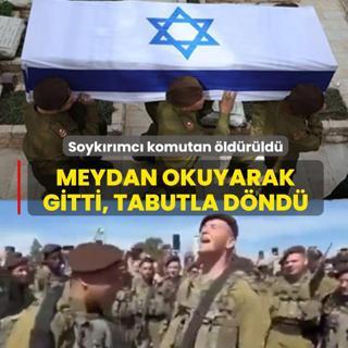 Meydan okuyarak gitti tabutla d�nd�: Soyk�r�mc� komutan �ld�r�ld�