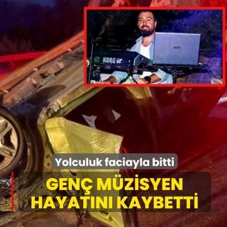Yolculuk faciayla bitti! Gen� m�zisyen kazada hayat�n� kaybetti