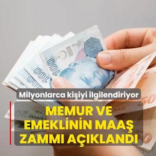 Milyonlarca ki�iyi ilgilendiriyor: Memur ve emeklinin maa� zamm� a��kland�