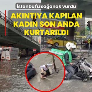 �stanbul'u sa�anak vurdu! Ak�nt�ya kap�lan kad�n son anda kurtar�ld�