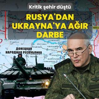 Kritik �ehir d��t�! Rusya'dan Ukrayna'ya a��r darbe