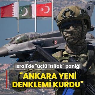 �srail'de ���l� ittifak� pani�i: Ankara yeni denklemi kurdu