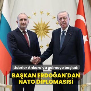 Liderler Ankara'ya gelmeye ba�lad�... Ba�kan Erdo�an'dan NATO diplomasisi