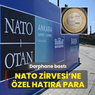 Darphane bast�: NATO Zirvesi'ne �zel hat�ra para