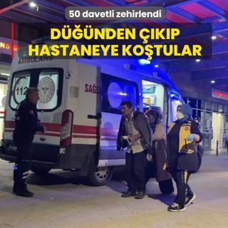 D���nden ��k�p hastaneye ko�tular! 50 davetli zehirlendi