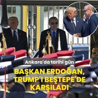Ankara'da tarihi g�n... Ba�kan Erdo�an, Trump'� Be�tepe'de kar��lad�