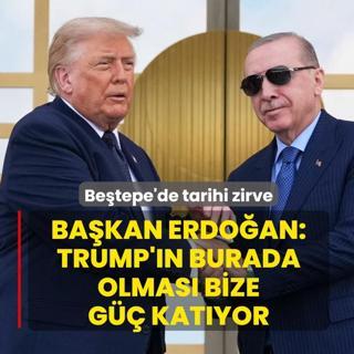 Be�tepe'de tarihi zirve... Ba�kan Erdo�an: Trump'�n burada olmas� bize g�� kat�yor