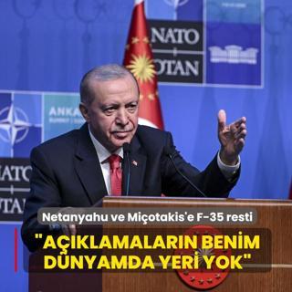 F-35'ler Netanyahu ve Mi�otakis'i rahats�z etti... Ba�kan Erdo�an: A��klamalar�n benim d�nyamda yeri yok