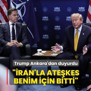 Trump Ankara'dan duyurdu: �ran'la ate�kes benim i�in bitti