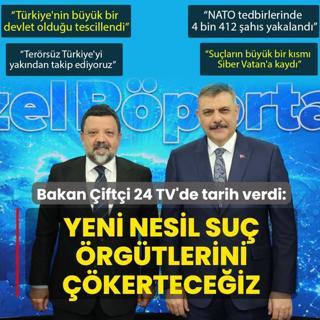 Bakan �ift�i 24 TV'de tarih verdi: Yeni nesil su� �rg�tlerini ��kertece�iz