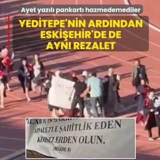 Yeditepe'nin ard�ndan Eski�ehir'de de ayn� rezalet: Ayet yaz�l� pankart� hazmedemediler