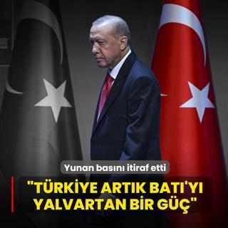 Yunan bas�n� itiraf etti: �T�rkiye art�k Bat�'y� yalvartan bir g��