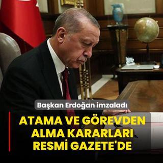 Ba�kan Erdo�an imzalad�: Atama ve g�revden alma kararlar� Resmi Gazete'de