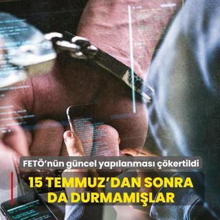 15 Temmuz'dan sonra da durmam��lar: FET�'n�n yeni yap�lanmas� ortaya ��kt�