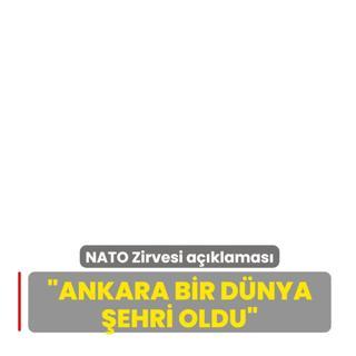 Ba�kan Erdo�an'dan NATO Zirvesi a��klamas�: Ankara bir d�nya �ehri oldu