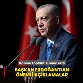 Kabine Toplant�s� sona erdi... Ba�kan Erdo�an'dan �nemli a��klamalar