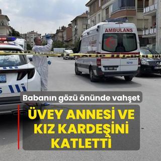 Baban�n g�z� �n�nde vah�et! �vey annesi ve k�z karde�ini ac�mas�zca katletti