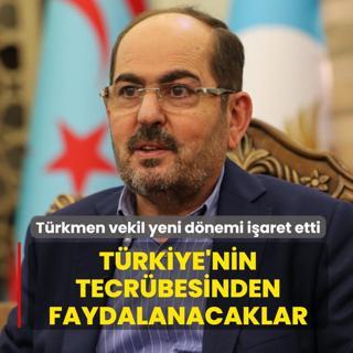 T�rkmen vekil yeni d�nemi i�aret etti... T�rkiye'nin tecr�besinden faydalanacaklar