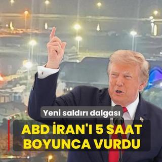 Yeni sald�r� dalgas�! ABD, �ran'� 5 saat boyunca vurdu