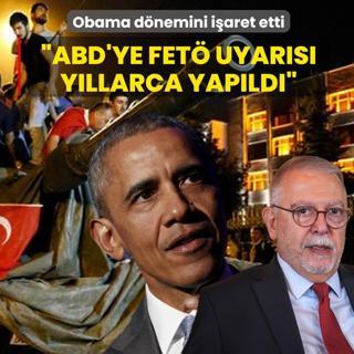 Obama d�nemini i�aret etti: ABD'ye FET� uyar�s� y�llarca yap�ld�