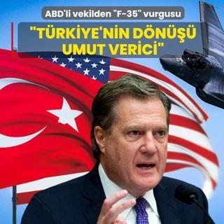 ABD'li vekilden �F-35� vurgusu: T�rkiye'nin d�n��� umut verici