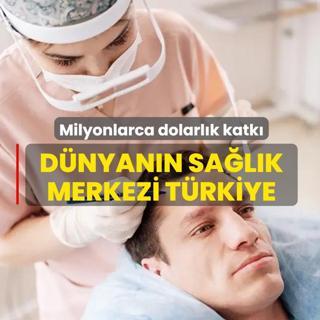 D�nyan�n sa�l�k merkezi T�rkiye