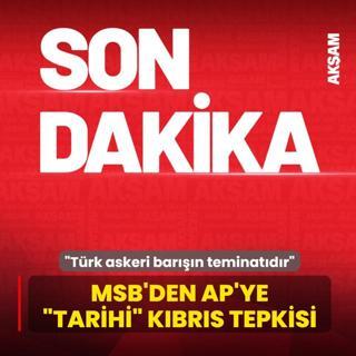 MSB'den AP'ye �tarihi� K�br�s tepkisi: T�rk askeri Ada'daki bar���n teminat�d�r