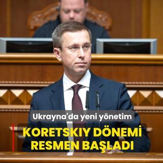 Ukrayna'da yeni y�netim... Koretskiy d�nemi resmen ba�lad�
