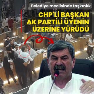 Belediye meclisinde ta�k�nl�k! CHP'li Ba�kan AK Partili �yenin �zerine y�r�d�