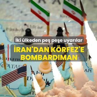 �ran'dan K�rfez'e bombard�man! �ki �lkeden pe� pe�e uyar�lar