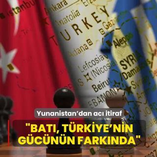 Yunanistan'dan ac� itiraf! Ger�ekleri y�zlerine s�yledi: T�m Bat�, T�rkiye'nin g�c�n�n fark�nda