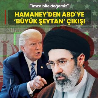 M�cteba Hamaney'den ABD'ye �B�y�k �eytan' ��k���: �mza bile de�ersiz