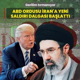 Gerilim t�rman�yor! ABD ordusu �ran'a yeni sald�r� dalgas� ba�latt�