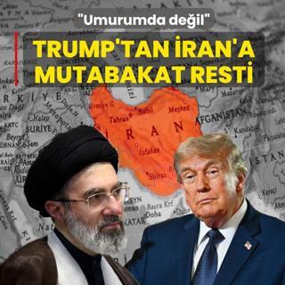Trump'tan �ran'a mutabakat resti! Umurumda de�il