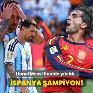 �spanya �ampiyon! Lionel Messi finalde y�k�ld�...
