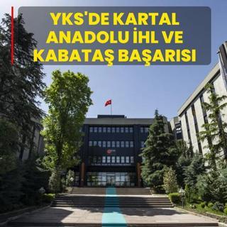 YKS'de Kartal Anadolu �HL ve Kabata� ba�ar�s�