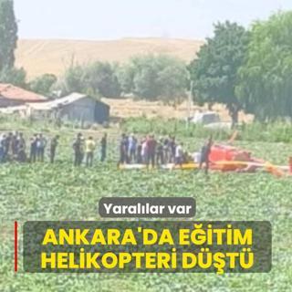 Ankara'da e�itim helikopteri d��t�: Yaral�lar var