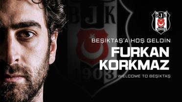 Be�ikta�, Furkan Korkmaz transferini a��klad�!