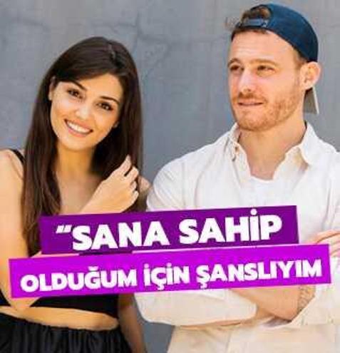 'Sana sahip oldu�um i�in �ok �ansl�y�m'