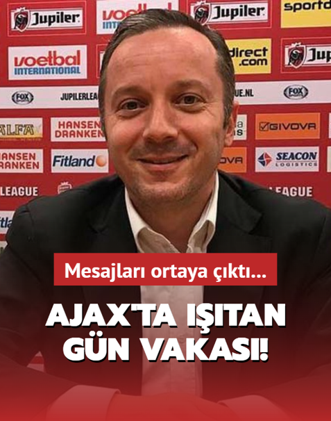 Ajax'ta I��tan G�n vakas�!