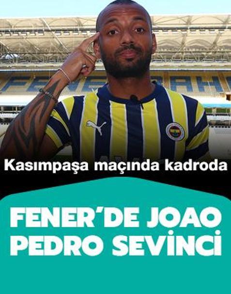 Fenerbahçe'de Joao Pedro sevinci yaşanıyor! Kadroya girecek mi?