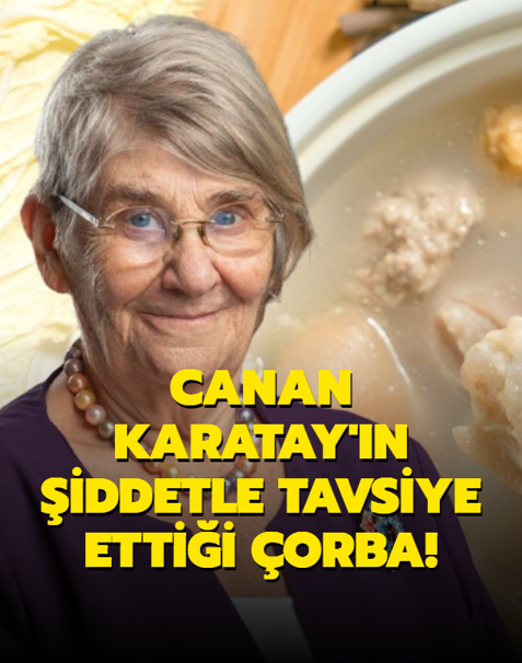Canan Karatay'�n �iddetle tavsiye etti�i �orba! Kemikleri dolduran �orba tarifi
