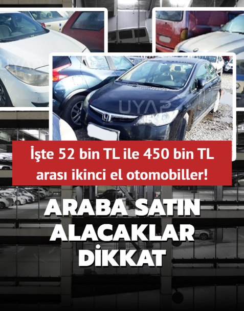 Araba sat�n alacaklar dikkat! ��te 52 bin TL ile 450 bin TL aras� ikinci el otomobiller