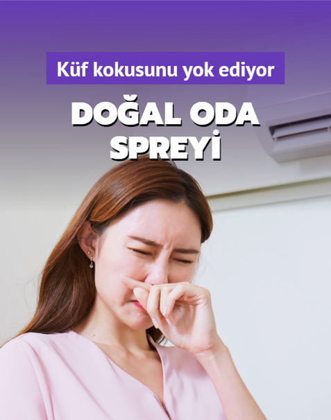 Bykanne zm kf kokusunu yok ediyor! Doal oda spreyi