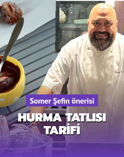 Somer ef'ten hurma tatls tarifi! Tarif defterine mutlaka ekleyin