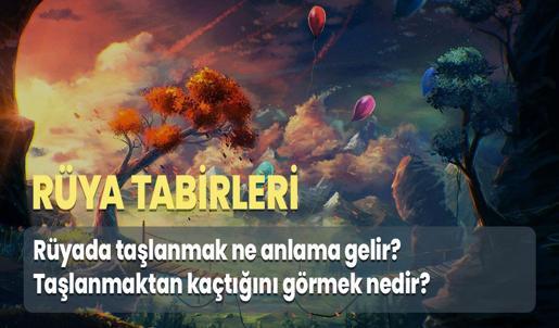 Rüyada Taşlanmak Ne Anlama Gelir? Taşlanmaktan Kaçtığını Görmek Nedir?