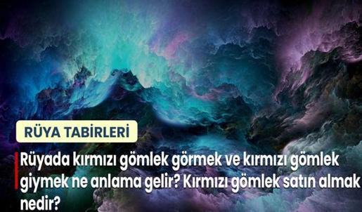 Rüyada Kırmızı Gömlek Görmek ve Kırmızı Gömlek Giymek Ne Anlama Gelir? Kırmızı Gömlek Satın Almak Nedir?