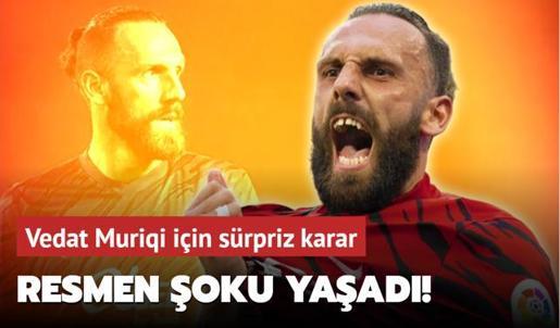 Resmen şoku yaşadı! Vedat Muriqi için sürpriz karar...