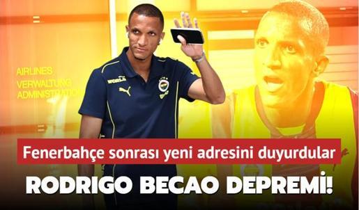 Rodrigo Becao depremi! Fenerbahçe sonrası yeni adresi belli oldu